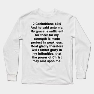 2 Corinthians 12:9 King James Version Bible Verse Typography Long Sleeve T-Shirt